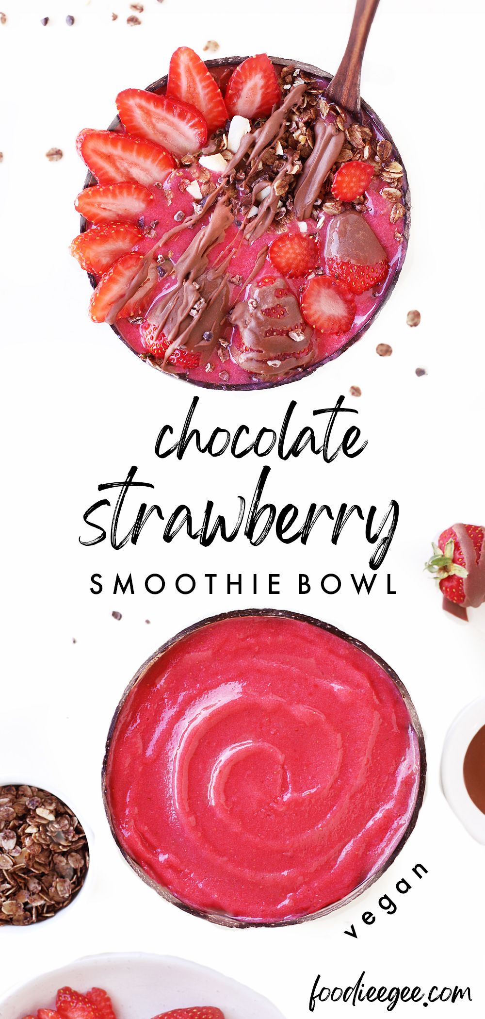 healthy vegan chocolate covered strawberry smoothie bowl with homemade chocolate granola, dairy free chocolate, cacao nibs in coconut bowl